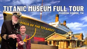 Smoky Mountains Titanic Museum in Pigeon Forge, Tennessee: Full Tour