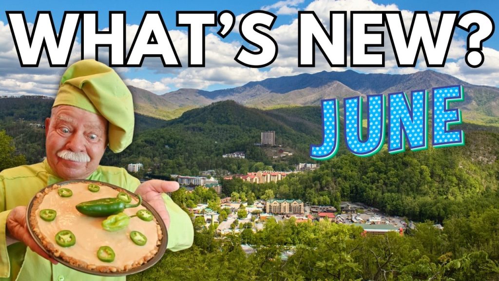 What’s NEW in THE SMOKIES? | JUNE 2025 Gatlinburg & Pigeon Forge Tour